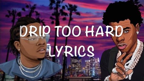 lil baby drip too hard lyrics